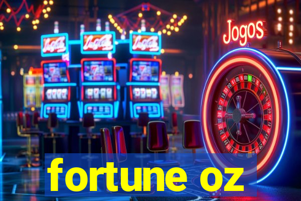 fortune oz