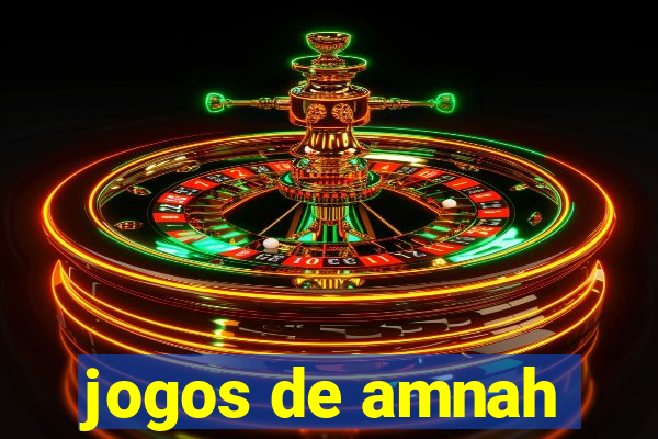 jogos de amnah