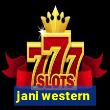 jani western