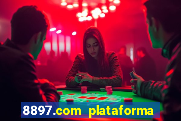 8897.com plataforma de jogos