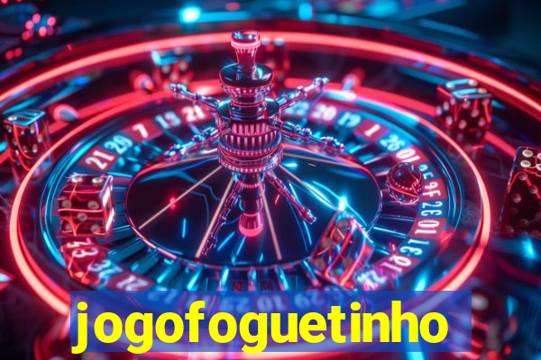 jogofoguetinho