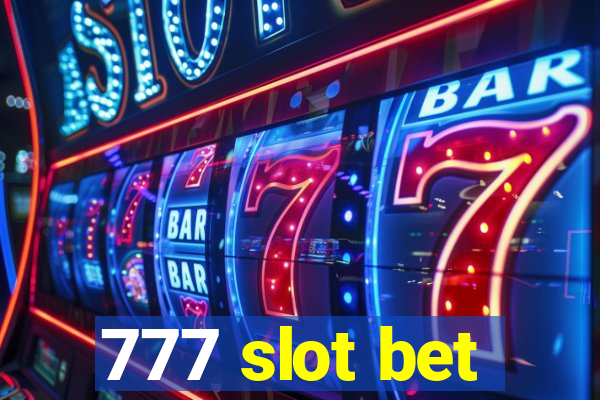 777 slot bet