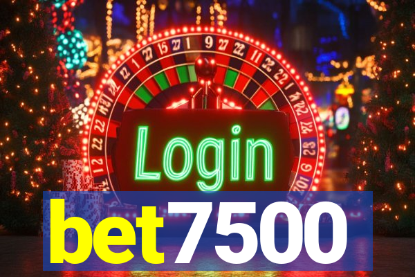 bet7500