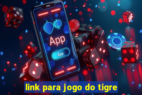 link para jogo do tigre