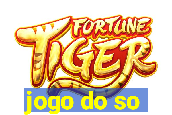 jogo do so