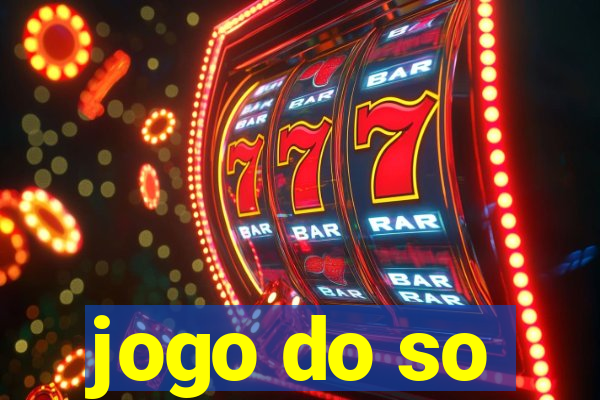 jogo do so