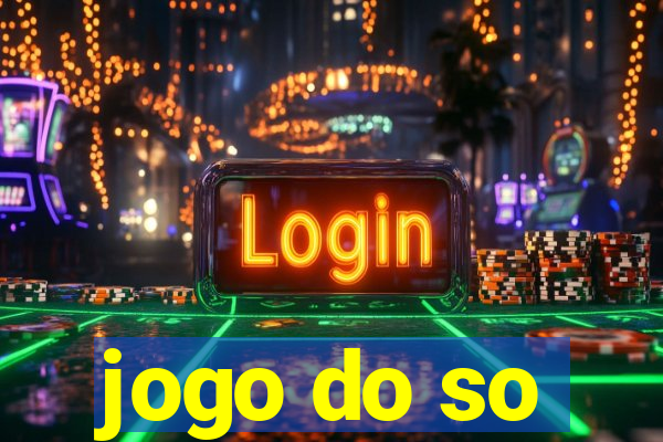 jogo do so