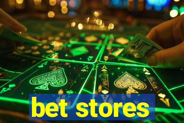 bet stores