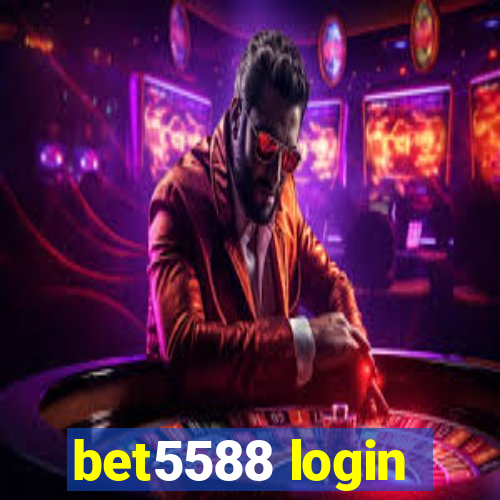 bet5588 login