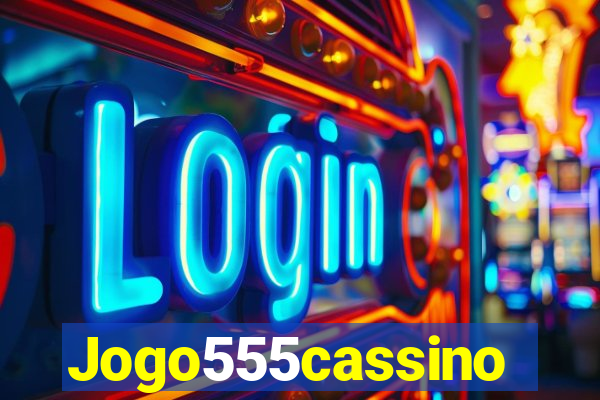 Jogo555cassino