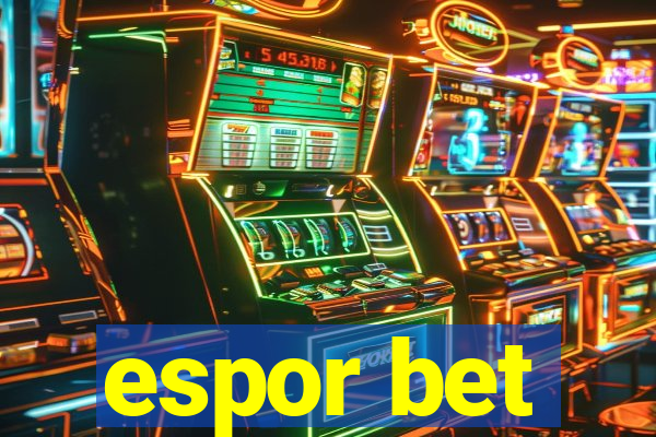 espor bet