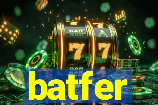 batfer