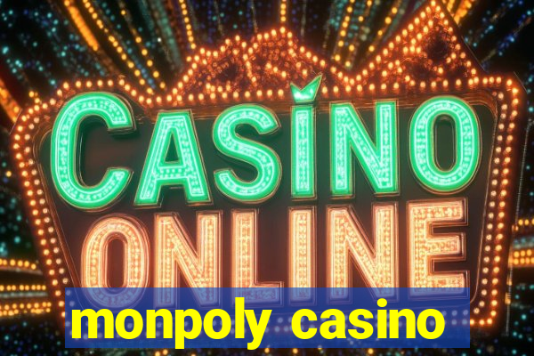 monpoly casino