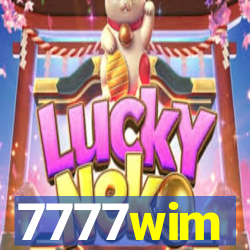 7777wim