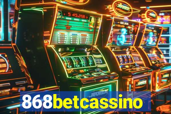 868betcassino