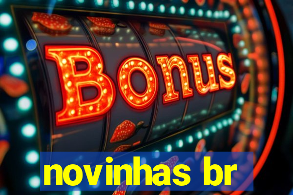 novinhas br