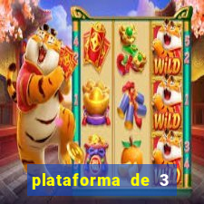 plataforma de 3 reais tigre