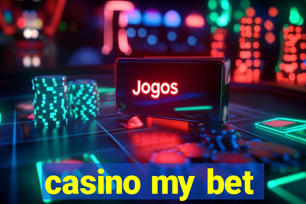 casino my bet