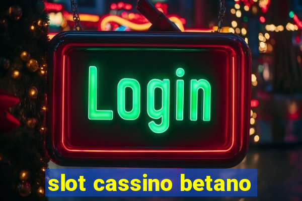 slot cassino betano