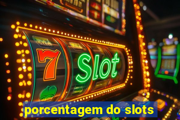 porcentagem do slots