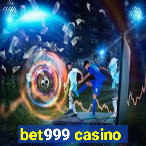 bet999 casino