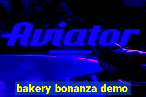 bakery bonanza demo