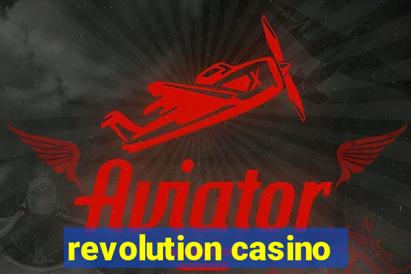 revolution casino