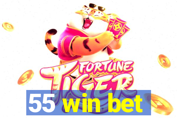 55 win bet