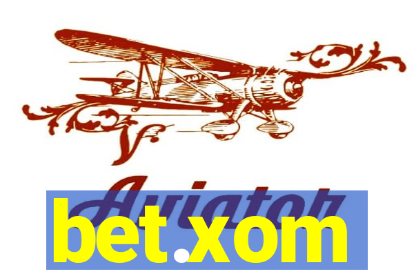 bet.xom