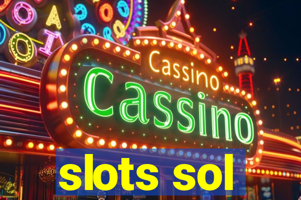 slots sol