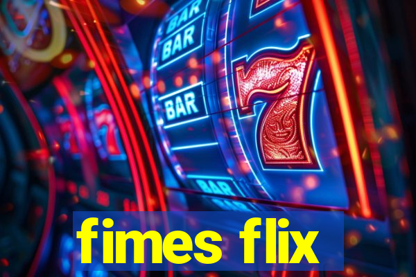 fimes flix