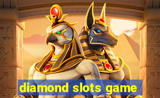 diamond slots game