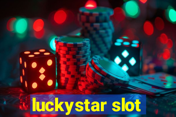 luckystar slot