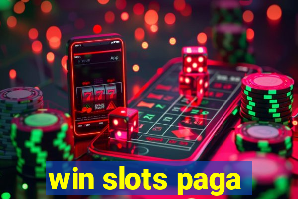 win slots paga