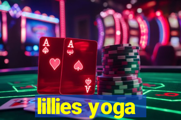 lillies yoga