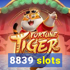 8839 slots