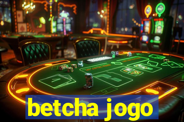 betcha jogo