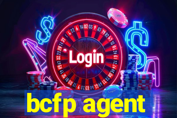 bcfp agent