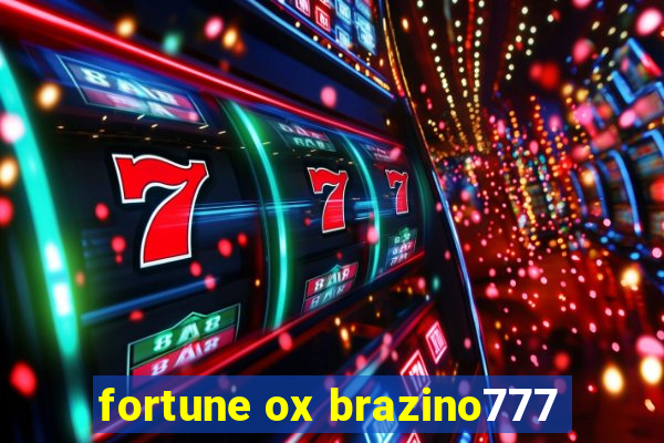 fortune ox brazino777