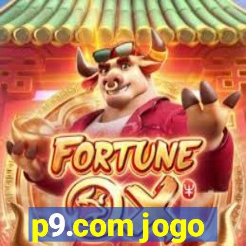 p9.com jogo