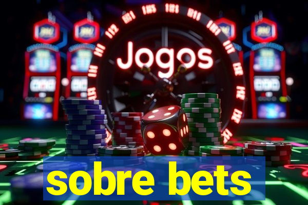 sobre bets