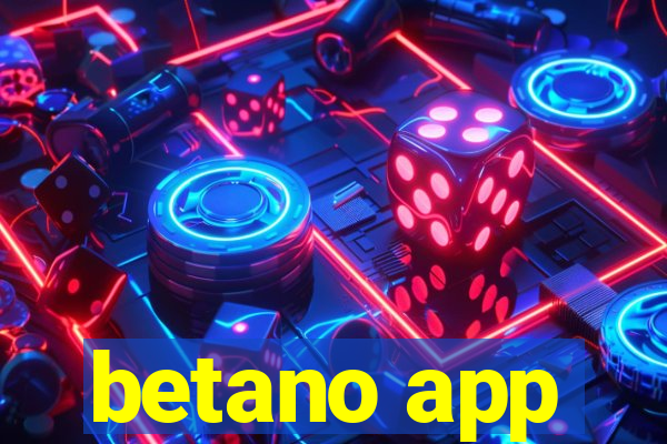 betano app