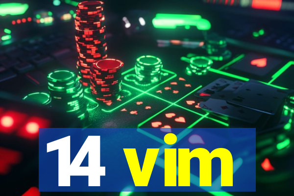 14 vim