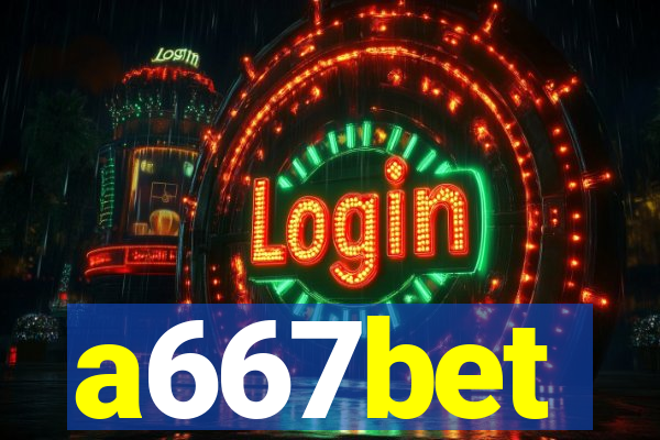 a667bet