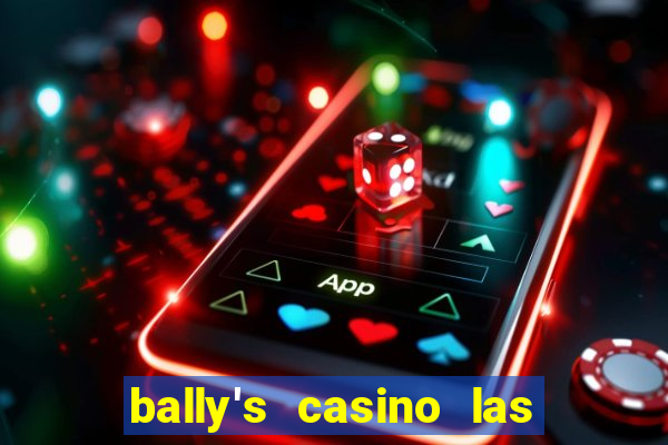 bally's casino las vegas nevada