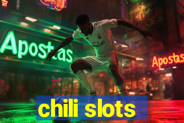 chili slots