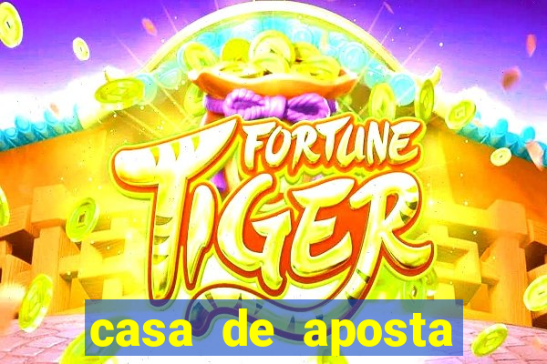 casa de aposta fortune tiger