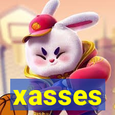 xasses