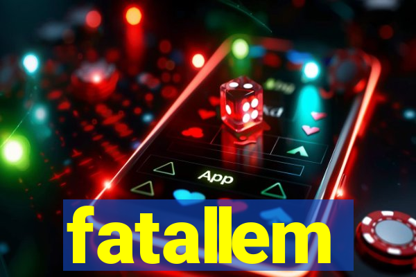 fatallem