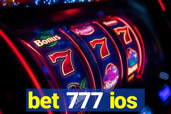 bet 777 ios